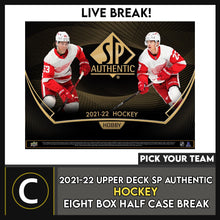 Load image into Gallery viewer, 2021-22 SP AUTHENTIC HOCKEY 8 BOX (HALF CASE) BREAK #H1652 - PICK YOUR TEAM