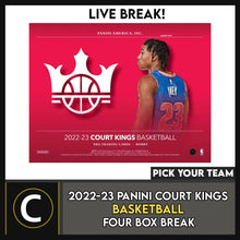 Load image into Gallery viewer, 2022-23 PANINI COURT KING BASKETBALL 4 BOX BREAK #B930 - PICK YOUR TEAM
