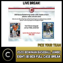 Load image into Gallery viewer, 2020 BOWMAN JUMBO BASEBALL 8 BOX (FULL CASE) BREAK #A824 - PICK YOUR TEAM