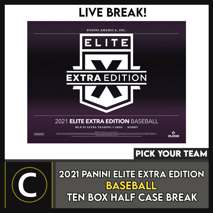 2021 PANINI ELITE EXTRA BASEBALL 10 BOX HALF CASE BREAK #A1362 - PICK YOUR TEAM