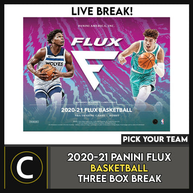 2020-21 PANINI FLUX BASKETBALL 3 BOX BREAK #B724 - PICK YOUR TEAM