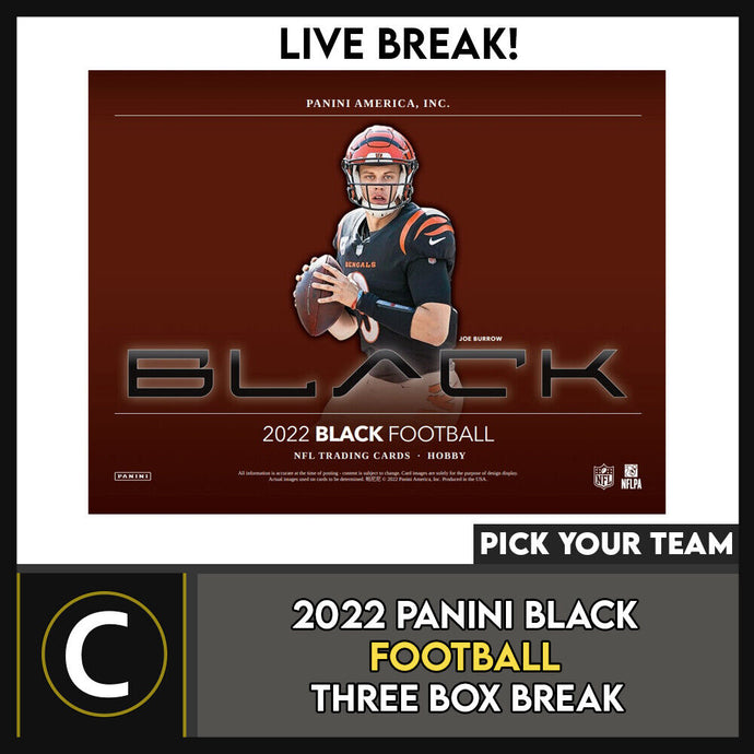2022 PANINI BLACK FOOTBALL 3 BOX BREAK #F1029 - PICK YOUR TEAM