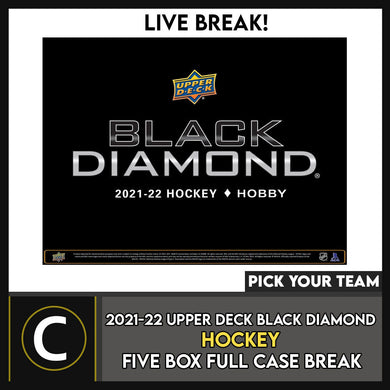 2021-22 UPPER DECK BLACK DIAMOND 5 BOX (FULL CASE) BREAK #H1511 - PICK YOUR TEAM