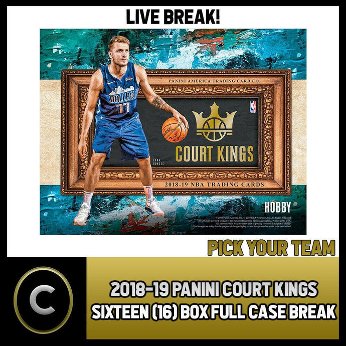 2018-19 PANINI COURT KINGS BASKETBALL 16 BOX (CASE) BREAK #B155 - PICK YOUR TEAM