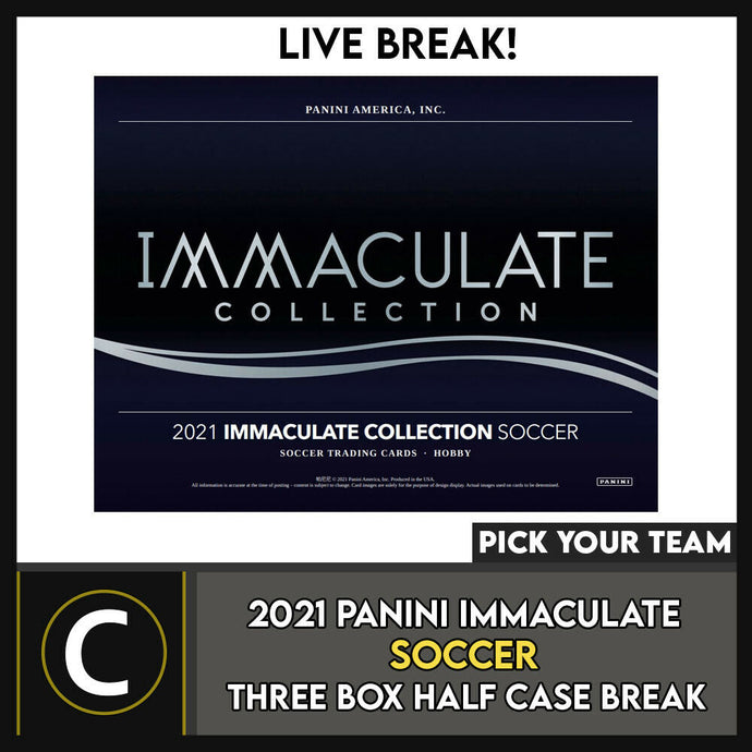 2021 PANINI IMMACULATE SOCCER 3 BOX (HALF CASE) BREAK #S217 - PICK YOUR TEAM