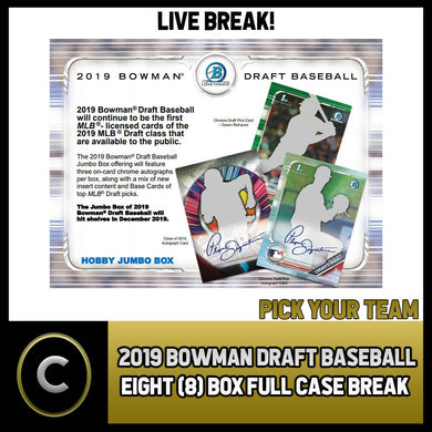 2019 BOWMAN DRAFT BASEBALL 8 BOX (FULL CASE) BREAK #A659 - PICK YOUR TEAM