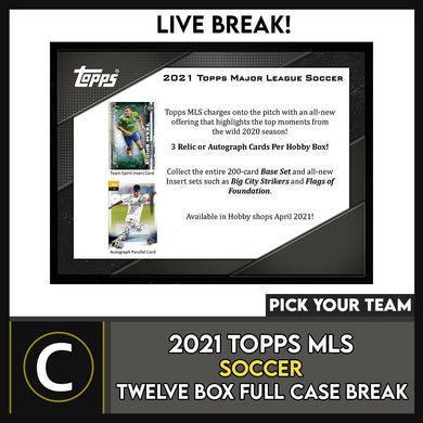 2021 TOPPS MLS SOCCER 12 BOX (FULL CASE) BREAK #S151 - PICK YOUR TEAM