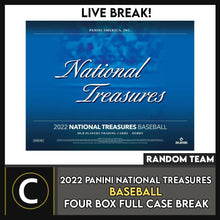 Load image into Gallery viewer, 2022 PANINI NATIONAL TREASURES BASEBALL 4 BOX CASE BREAK #A1643 - RANDOM TEAMS
