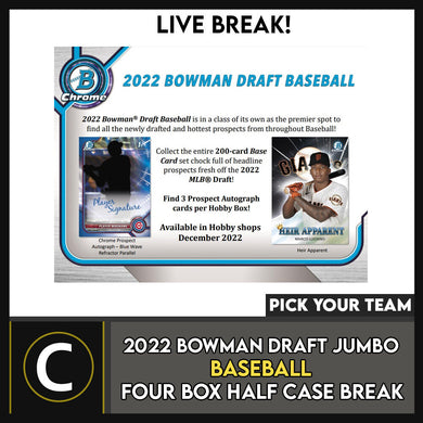 2022 BOWMAN DRAFT JUMBO BASEBALL 4 BOX (HALF CASE) BREAK #A1673 - PICK YOUR TEAM