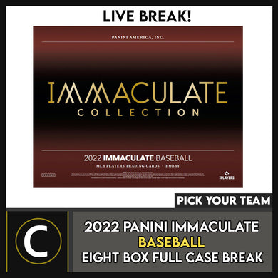 2022 PANINI IMMACULATE BASEBALL 8 BOX (FULL CASE) BREAK #A1479 - PICK YOUR TEAM