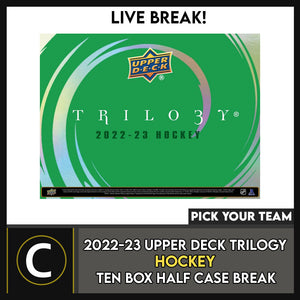 2022-23 UPPER DECK TRILOGY HOCKEY 10 BOX HALF CASE BREAK #H1617 - PICK YOUR TEAM