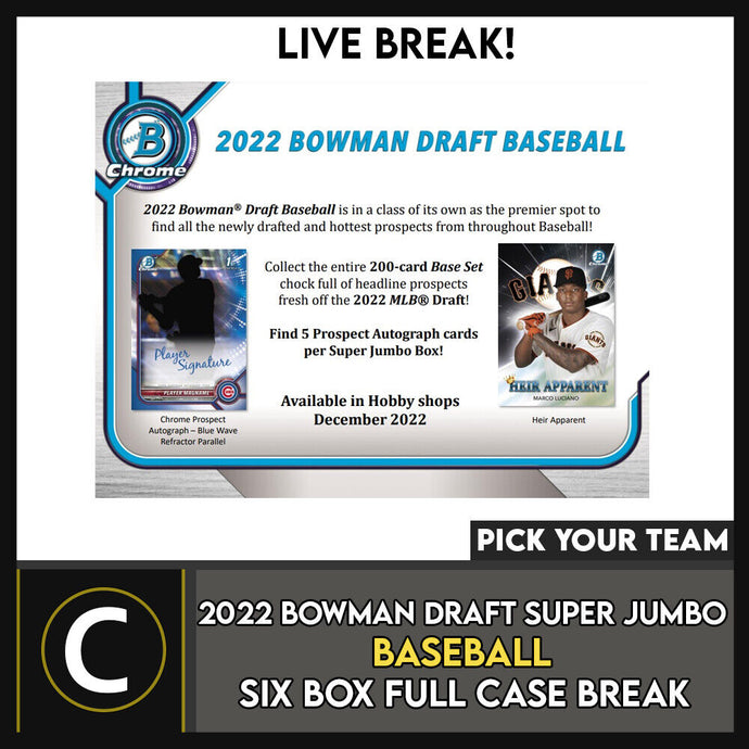 2022 BOWMAN DRAFT SUPER JUMBO BASEBALL 6 BOX CASE BREAK #A1671 - PICK YOUR TEAM