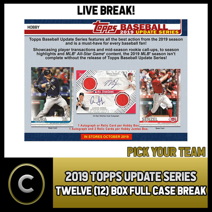 2019 TOPPS UPDATE SERIES BASEBALL 12 BOX FULL CASE BREAK #A588 - PICK YOUR TEAM