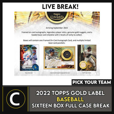 2022 TOPPS GOLD LABEL BASEBALL 16 BOX (FULL CASE) BREAK #A1704 - PICK YOUR TEAM