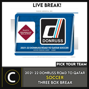 2021-22 DONRUSS ROAD TO QATAR SOCCER 3 BOX BREAK #S211 - PICK YOUR TEAM
