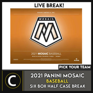 2021 PANINI MOSAIC BASEBALL 6 BOX (HALF CASE) BREAK #A1269 - PICK YOUR TEAM