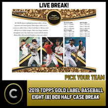 Load image into Gallery viewer, 2019 TOPPS GOLD LABEL BASEBALL 8 BOX (HALF CASE) BREAK #A356 - PICK YOUR TEAM