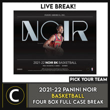 Load image into Gallery viewer, 2021-22 PANINI NOIR BASKETBALL 4 BOX (FULL CASE) BREAK #B817 - PICK YOUR TEAM