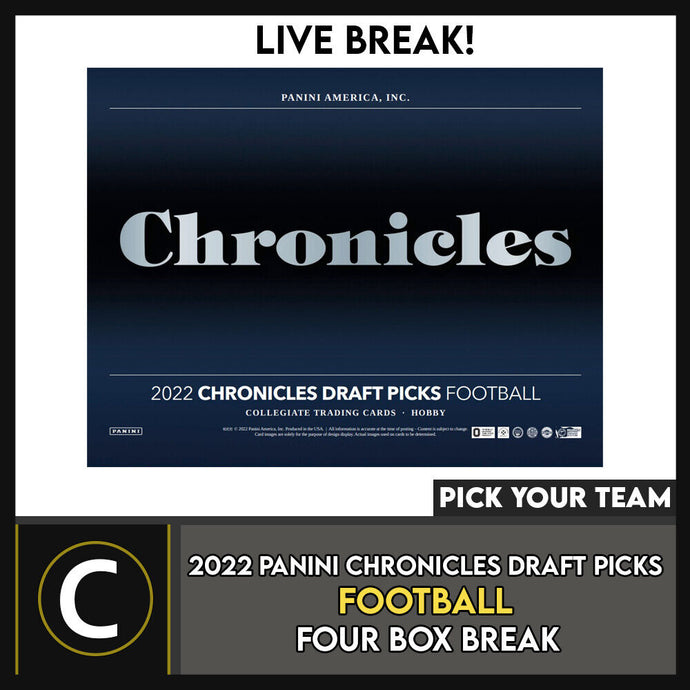 2022 CHRONICLES DRAFT PICKS FOOTBALL 4 BOX BREAK #F961 - PICK YOUR TEAM