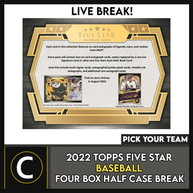 2022 TOPPS FIVE STAR BASEBALL 4 BOX (HALF CASE) BREAK #A1614 - PICK YOUR TEAM
