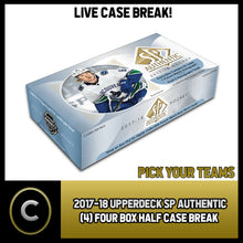 Load image into Gallery viewer, 2017-18 UPPER DECK SP AUTHENTIC 4 BOX (HALF CASE) BREAK #H1130 - PICK YOUR TEAM