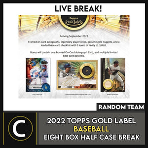 2022 TOPPS GOLD LABEL BASEBALL 8 BOX (HALF CASE) BREAK #A1688 - RANDOM TEAMS