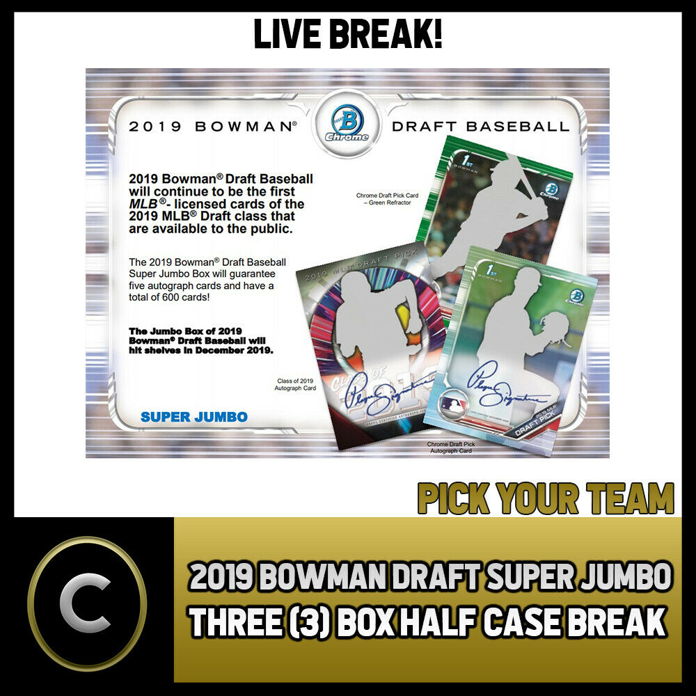 2019 BOWMAN DRAFT SUPER JUMBO 3 BOX (HALF CASE) BREAK #A861 - PICK YOU –  Chamax Cards