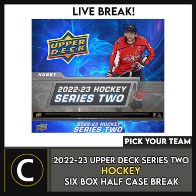 2022-23 UPPER DECK SERIES 2 HOCKEY 6 BOX HALF CASE BREAK #H1612 - PICK YOUR TEAM