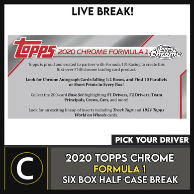 2020 TOPPS CHROME FORMULA 1 RACING 6 BOX BREAK #N014 - PICK YOUR DRIVER